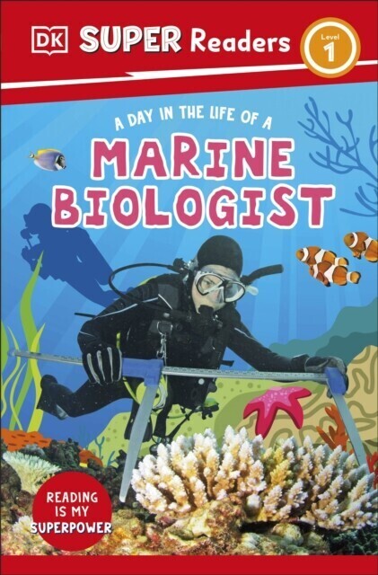 DK Super Readers Level 1 A day in the Life of a Marine Biologist main product photo