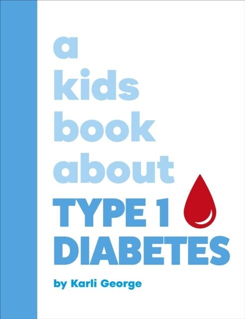 Kids Book About Type 1 Diabetes main product photo