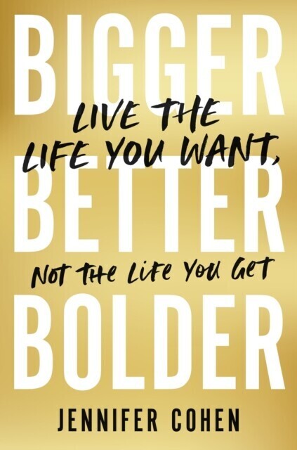 Bigger, Better, Bolder main product photo