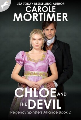 Chloe and the Devil (Regency Spinsters Alliance 2)
