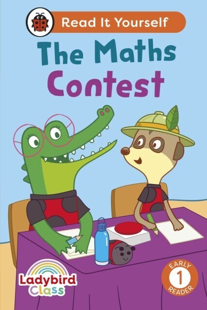Ladybird Class - The Maths Contest: Read It Yourself - Level 1 Early Reader main product photo