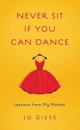 Never Sit If You Can Dance