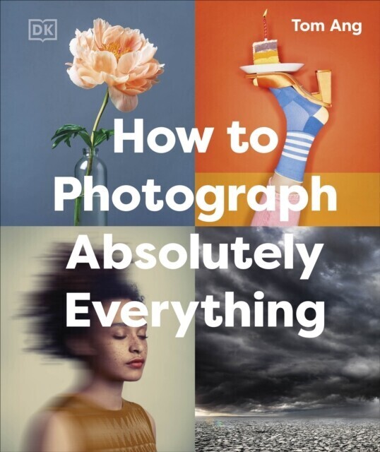 How to Photograph Absolutely Everything main product photo
