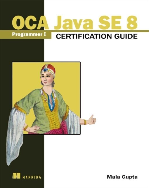 OCA Java SE 8 Programmer I Certification Guide main product photo