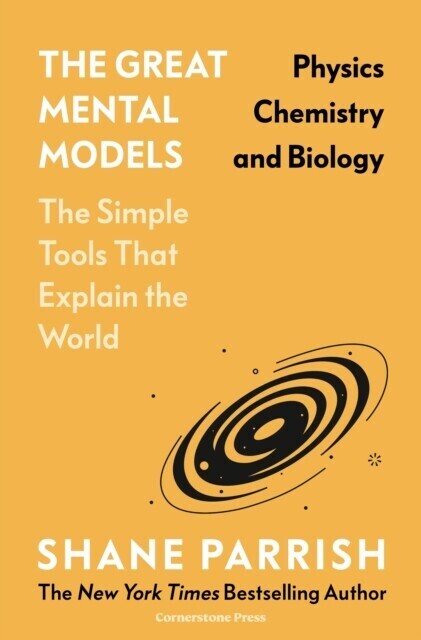 Great Mental Models: Physics, Chemistry and Biology main product photo