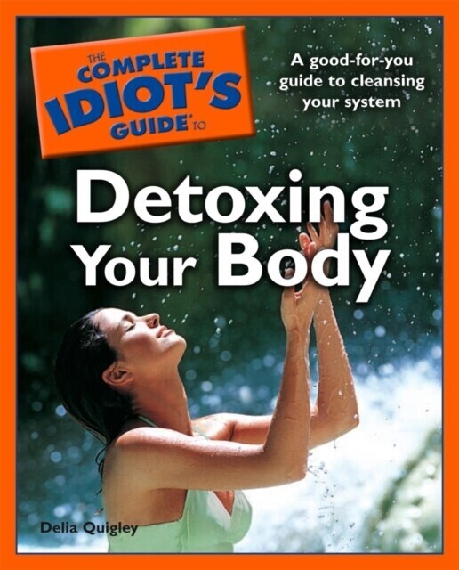 Complete Idiot's Guide to Detoxing Your Body main product photo