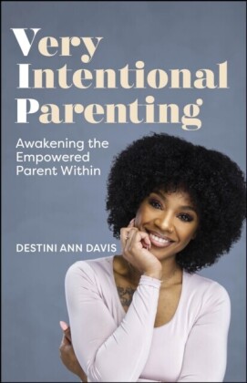 Very Intentional Parenting