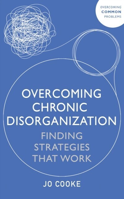 Overcoming Chronic Disorganization main product photo