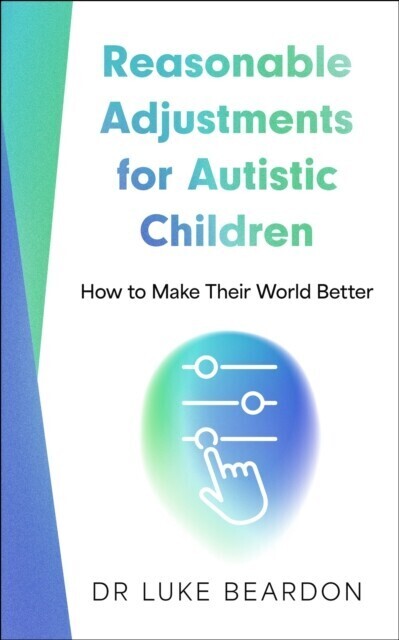 Reasonable Adjustments for Autistic Children main product photo