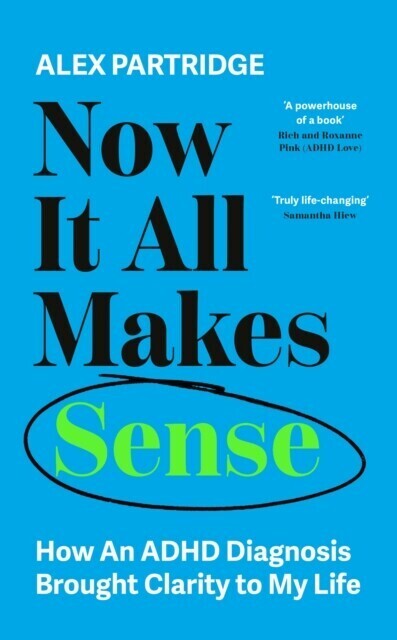 Now It All Makes Sense - How An ADHD Diagnosis Changed My Life main product photo