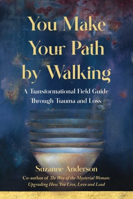 You Make Your Path by Walking main product photo