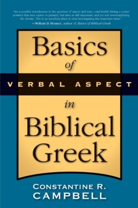 Basics of Verbal Aspect in Biblical Greek