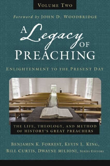 Legacy of Preaching, Volume Two---Enlightenment to the Present Day main product photo