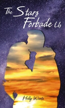 Stars Forbade Us