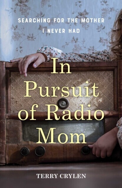 In Pursuit of Radio Mom main product photo