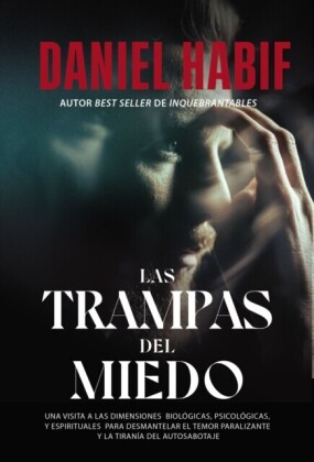 Las trampas del miedo