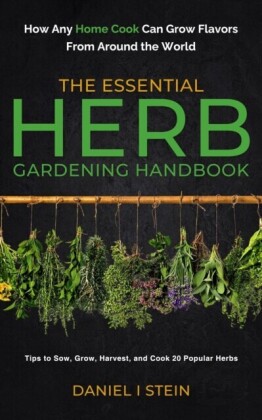 Essential Herb Gardening Handbook