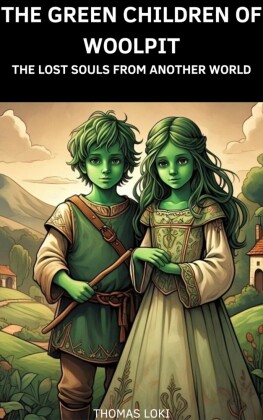 The Green Children of Woolpit