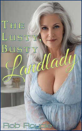 The Lusty, Busty Landlady