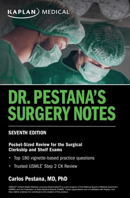 Dr. Pestana's Surgery Notes, Seventh Edition: Pocket-Sized Review for the Surgical Clerkship and Shelf Exams main product photo