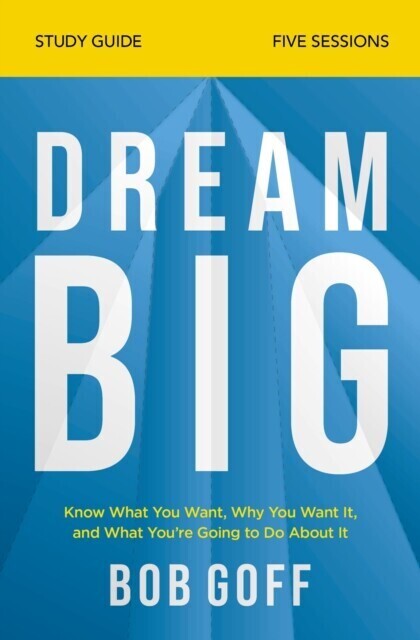 Dream Big Bible Study Guide main product photo