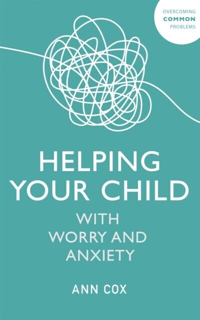 Helping Your Child with Worry and Anxiety main product photo