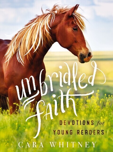 Unbridled Faith Devotions for Young Readers main product photo