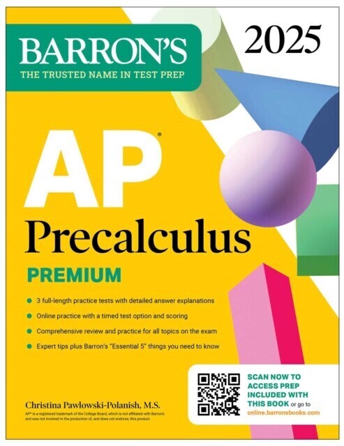 AP Precalculus Premium, 2025: Prep Book with 3 Practice Tests + Comprehensive Review + Online Practice main product photo