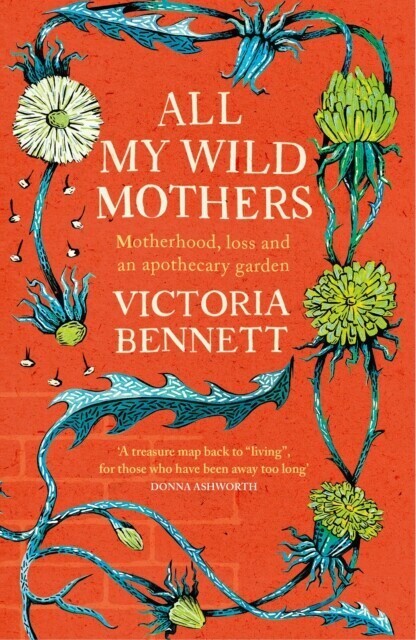 All My Wild Mothers main product photo
