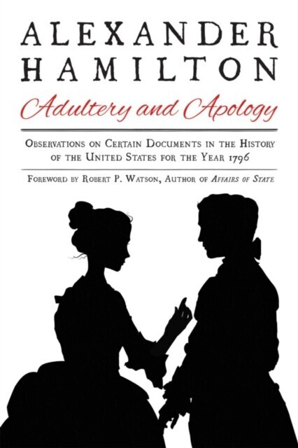 Alexander Hamilton: Adultery and Apology main product photo