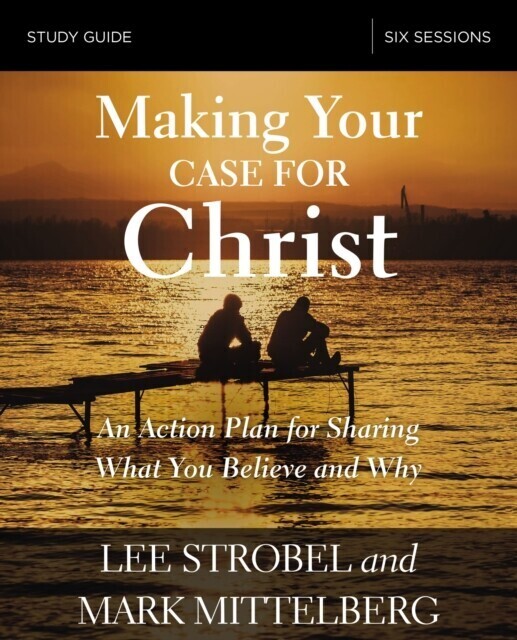Making Your Case for Christ Bible Study Guide main product photo