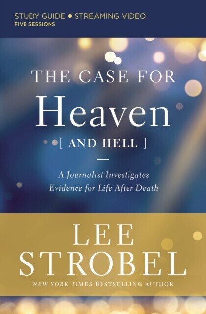 Case for Heaven (and Hell) Bible Study Guide plus Streaming Video main product photo