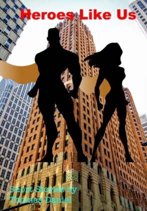Heroes like Us