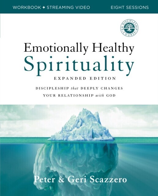 Emotionally Healthy Spirituality Expanded Edition Workbook plus Streaming Video main product photo
