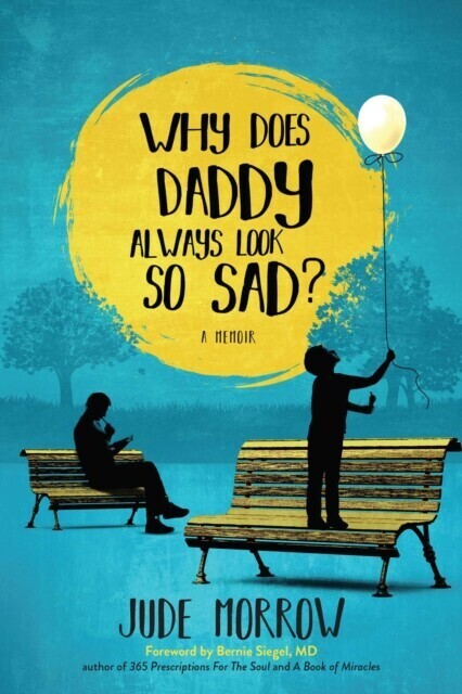 Why Does Daddy Always Look So Sad? main product photo