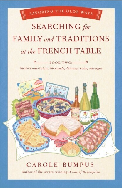 Searching for Family and Traditions at the French Table main product photo