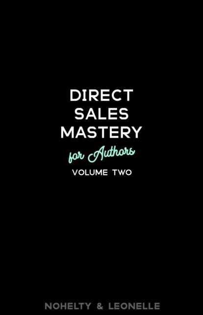 Direct Sales Mastery for Authors Volume 2 main product photo