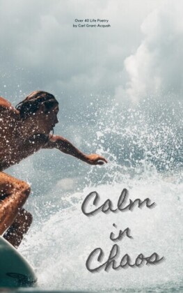 Calm in Chaos