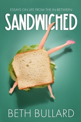 Sandwiched Essays on Life from the In-between