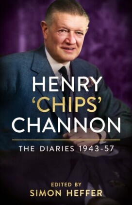 Henry  Chips  Channon: The Diaries (Volume 3): 1943-57