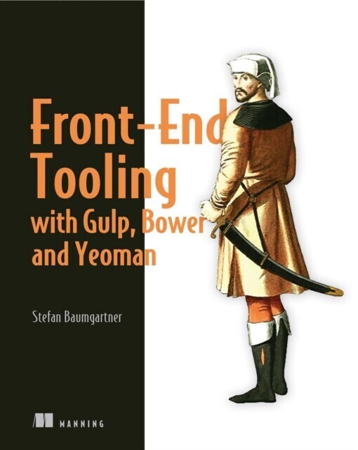 Front-End Tooling with Gulp, Bower, and Yeoman main product photo