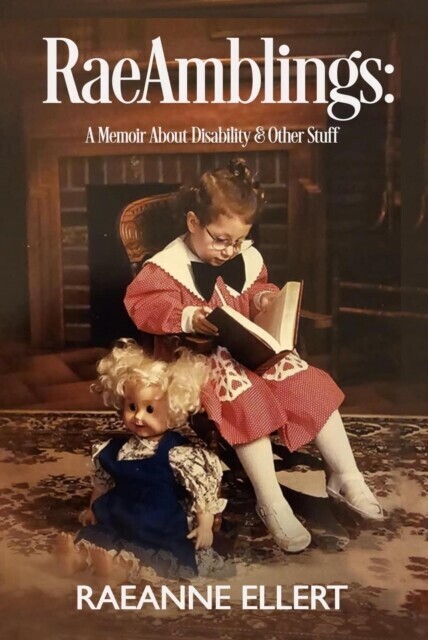 RaeAmblings: A Memoir About Disability & Other Stuff main product photo