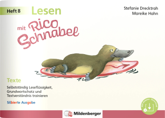 Lesen mit Rico Schnabel, Heft 8: Texte - silbierte Ausgabe