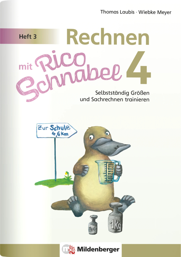 Rechnen mit Rico Schnabel 4, Heft 3 - Selbstständig Größen und Sachrechnen trainieren main product photo
