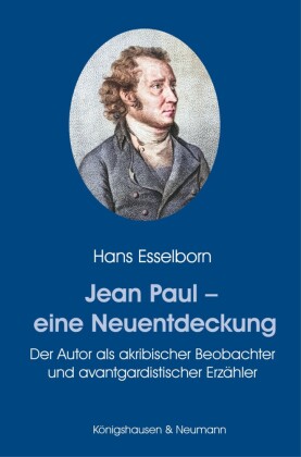 Jean Paul - eine Neuentdeckung