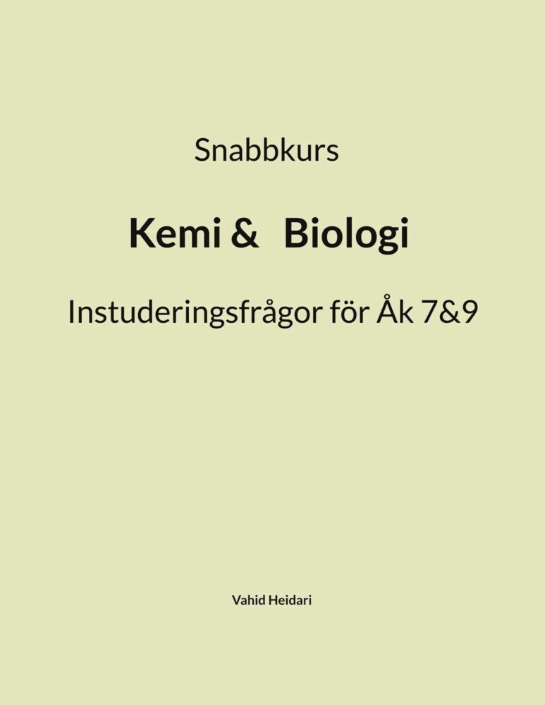 Snabbkurs Kemi&Biologi Instuderingsfrågor för Åk 7&9 main product photo