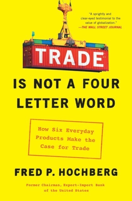 Trade Is Not a Four-Letter Word main product photo