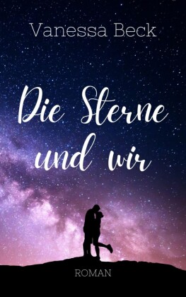 Die Sterne und wir