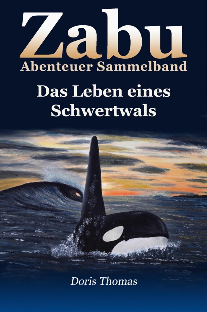 Zabu - Das Leben eines Schwertwals main product photo