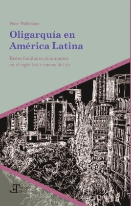 Oligarquía en América Latina